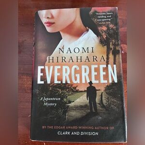 Evergreen by Naomi Hirahara